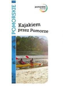 Kajakiem przez Pomorze