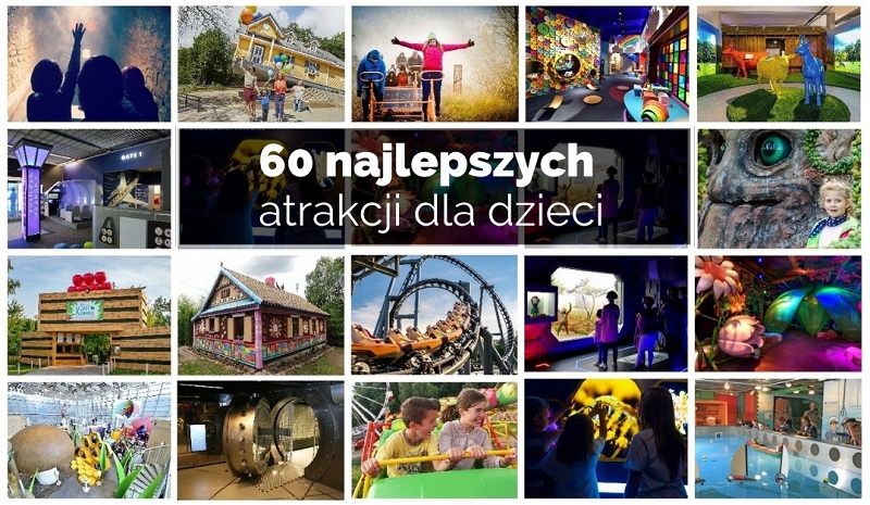 ranking 2020 najlepsze atrakcje dla dzieci w Polsce